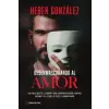  Desenmascarando al amor