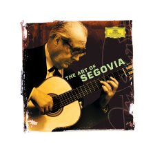 DEUTSCHE GRAMMOPHON Andrés Segovia - The Art of (CD) klasszikus