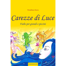 Dhora Impresa Sociale Carezze di Luce egyéb e-könyv