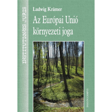 Dialóg Campus Az Európai Unió környezeti joga antikvárium - használt könyv
