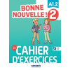 Didier Bonne nouvelle ! Niv.2 - Cahier + didierfle.app