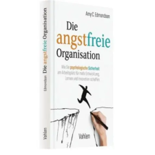  Die angstfreie Organisation – Amy C. Edmondson idegen nyelvű könyv