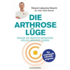  Die Arthrose-Lüge – Petra Bracht,Roland Liebscher-Bracht idegen nyelvű könyv