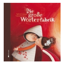 Die große Wörterfabrik, Geschenkausgabe – Agn,Valeria Docampo idegen nyelvű könyv