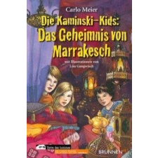  Die Kaminski-Kids - Das Geheimnis von Marrakesch – Carlo Meier idegen nyelvű könyv