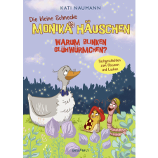 Die kleine Schnecke Monika Häuschen - Warum blinken Glühwürmchen? – Barbara Fisinger idegen nyelvű könyv