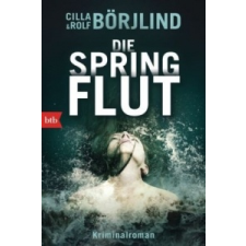  Die Springflut – Cilla Börjlind,Rolf Börjlind,Paul Berf idegen nyelvű könyv