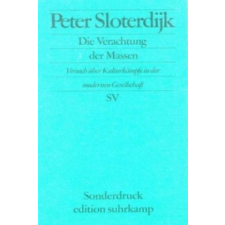  Die Verachtung der Massen – Peter Sloterdijk idegen nyelvű könyv