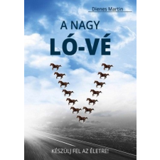 Dienes Martin - A nagy ló-vé irodalom