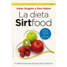  Dieta Sirtfood, La – Aidan Goggins,Glen Matten idegen nyelvű könyv