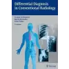  Differential Diagnosis in Conventional Radiology – Martti Kormano,Tomi Pudas,Francis A. Burgener