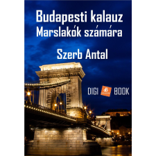 DIGI-BOOK Budapesti kalauz Marslakók számára szépirodalom