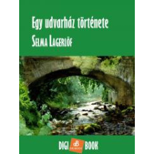 DIGI-BOOK Egy udvarház története egyéb e-könyv