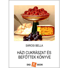 DIGI-BOOK Házi czukrászat és befőttek könyve egyéb e-könyv