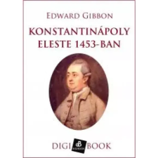 DIGI-BOOK Konstantinápoly eleste 1453-ban egyéb e-könyv