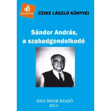 DIGI-BOOK Sándor András, a szabadgondolkodó egyéb e-könyv