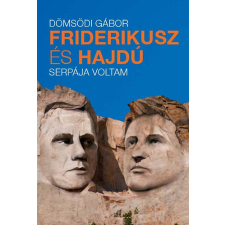 Digitalbooks Friderikusz és Hajdú serpája voltam antikvárium - használt könyv
