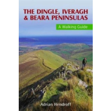  Dingle, Iveragh & Beara Peninsulas Walking Guide – Adrian Hendroff idegen nyelvű könyv