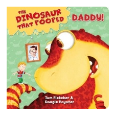  Dinosaur That Pooped Daddy! – Tom Fletcher idegen nyelvű könyv