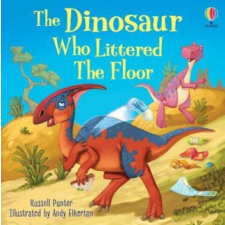  Dinosaur Who Littered the Floor – Russell Punter idegen nyelvű könyv