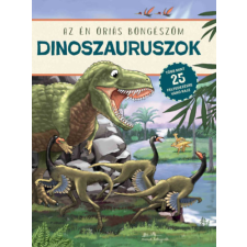  - Dinoszauruszok - Az én óriás böngészőm gyermek- és ifjúsági könyv