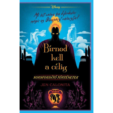 Disney Bírnod kell a célig - Disney - Sorsfordító történetek gyermek- és ifjúsági könyv