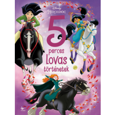  - Disney Hercegnők - 5 perces lovas történetek egyéb könyv