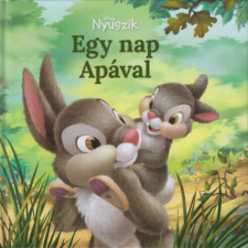 Disney Nyuszik - Egy nap Apával gyermek- és ifjúsági könyv