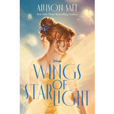 Disney Press Wings of Starlight | Allison Saft egyéb könyv