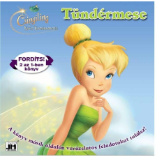 Disney - TÜNDÉREK - TÜNDÉRMESE/VARÁZSLATOS FELEDATOK (FORDÍTS! 2AZ 1-BEN KÖNYV) gyermek- és ifjúsági könyv