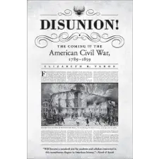  Disunion! – Elizabeth R. Varon idegen nyelvű könyv