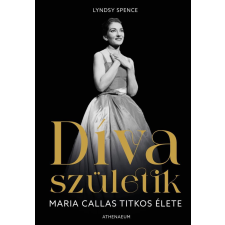  Díva születik - Maria Callas titkos élete irodalom