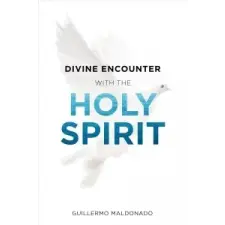  Divine Encounter with the Holy Spirit – Guillermo Maldonado idegen nyelvű könyv