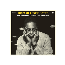 Dizzy Gillespie Octet Greatest Trumpet of Them All (Vinyl LP (nagylemez)) egyéb zene
