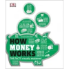 DK How Money Works – DK