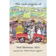  Doc Hollywood – Shulman,Neil,M.D. idegen nyelvű könyv