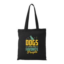  Dogs are my favorite people - Bevásárló táska fekete ajándéktárgy