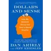  Dollars and Sense: How We Misthink Money and How to Spend Smarter – Dan Ariely,Jeff Kreisler