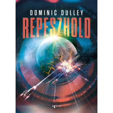 Dominic Dulley DULLEY, DOMINIC - REPESZHOLD irodalom