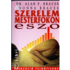 Donna Brauer;Alan P. Brauer Szerelem mesterfokon (eszo)