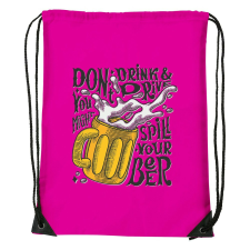  Dont drink and drive - Sport táska magenta tornazsák