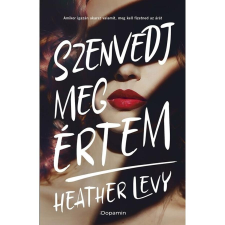 Dopamin Kiadó Szenvedj meg értem regény