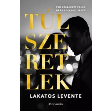 Dopamin Túlszeretlek egyéb e-könyv