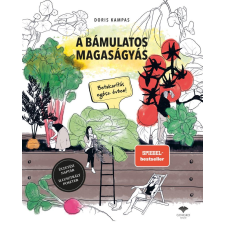 Doris Kampas - A bámulatos magaságyás egyéb könyv