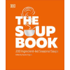Dorling Kindersley Ltd The Soup Book (Kniha)