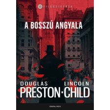 Douglas Preston, Lincoln Child - A bosszú angyala regény
