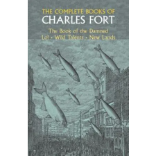 Dover Publications Inc. Complete Books of Charles Fort | Charles Fort egyéb könyv