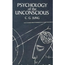 Dover Publications Inc. Psychology of the Unconscious | Carl Gustav Jung egyéb könyv