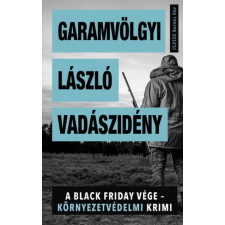 dr. Garamvölgyi László - Vadászidény regény
