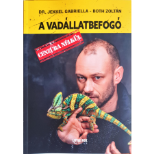 Dr. Jekkel Gabriella (magánkiadás) A vadállatbefogó életrajz